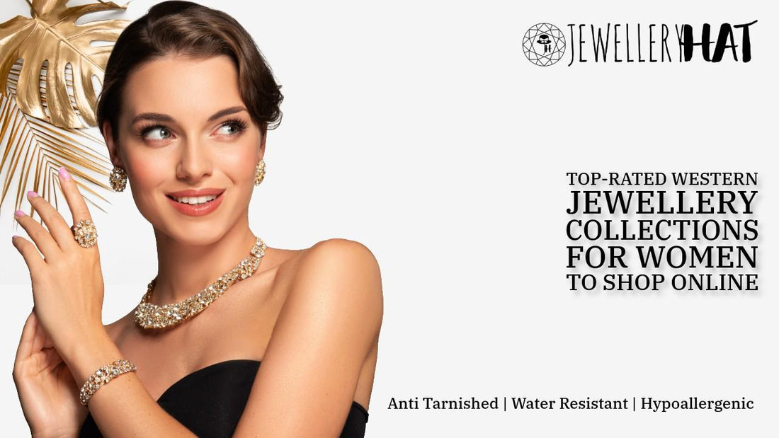 Top-rated western jewellery collections for women to shop online