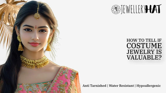 How to tell if costume jewelry is valuable?