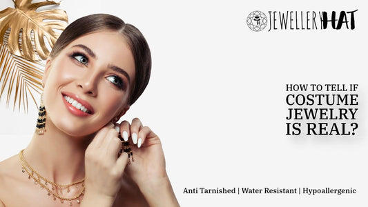 How to tell if costume jewelry is real?
