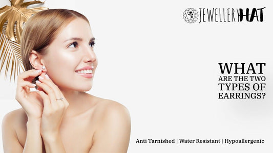 What are the two types of earrings?