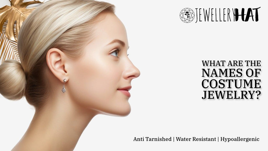 What are the names of costume jewelry?