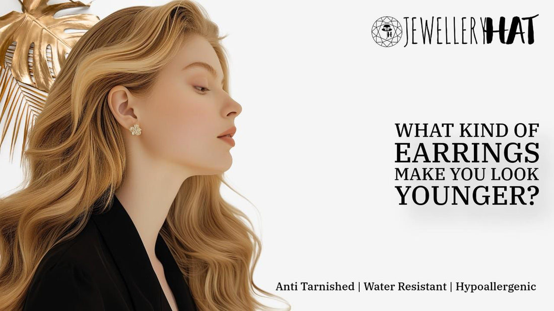 What kind of earrings make you look younger?