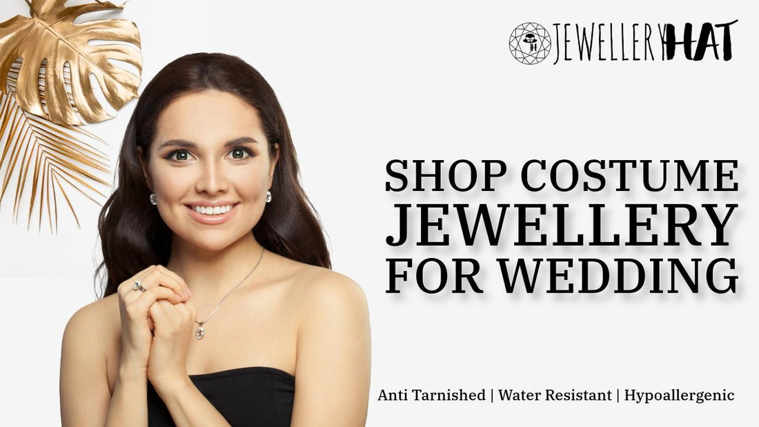 Shop costume jewellery for wedding