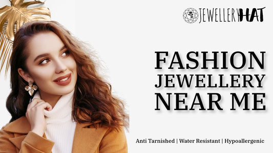 fashion jewellery near me