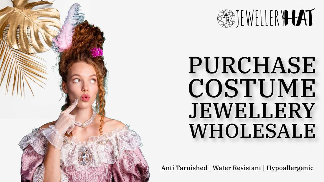 Purchase costume jewellery wholesale