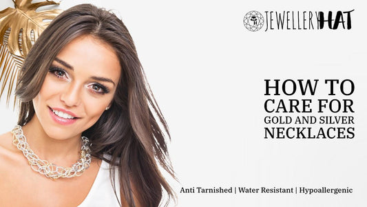 How to care for gold and silver necklaces