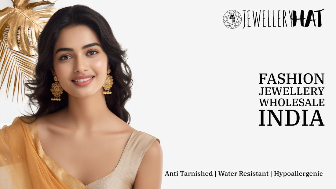 Fashion jewellery wholesale india