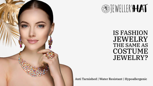 Is fashion jewelry the same as costume jewelry?