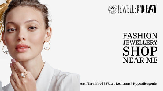 fashion jewellery shop near me