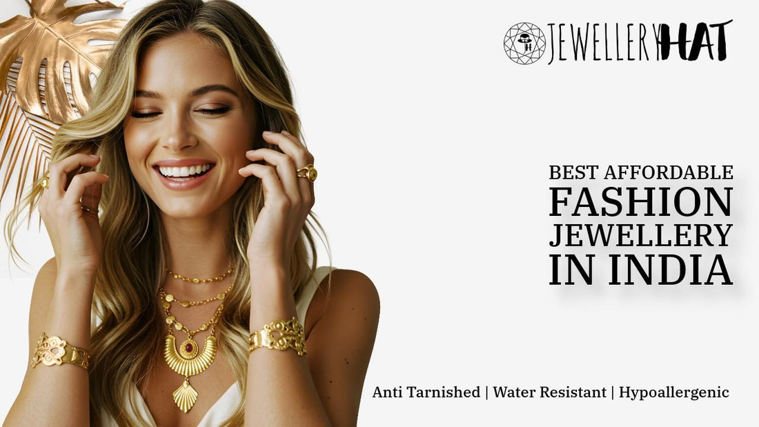 Best affordable fashion jewellery in India