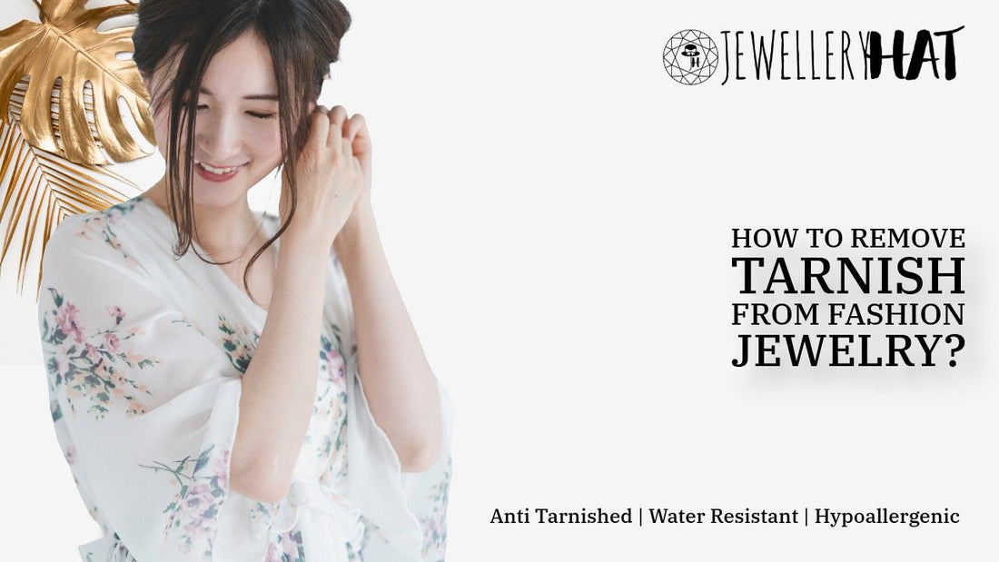 How to remove tarnish from fashion jewelry?