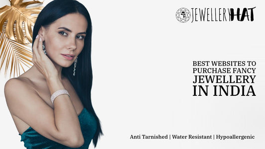 Best websites to purchase fancy jewellery in India