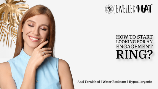 How to start looking for an engagement ring?