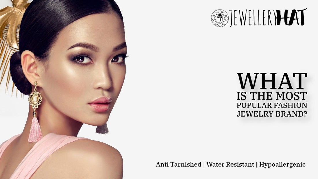 What is the most popular fashion jewelry brand?