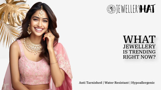 What jewellery is trending right now?