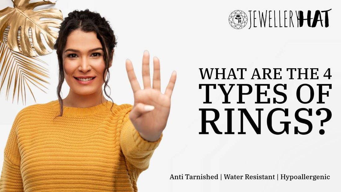 What are the 4 types of rings?