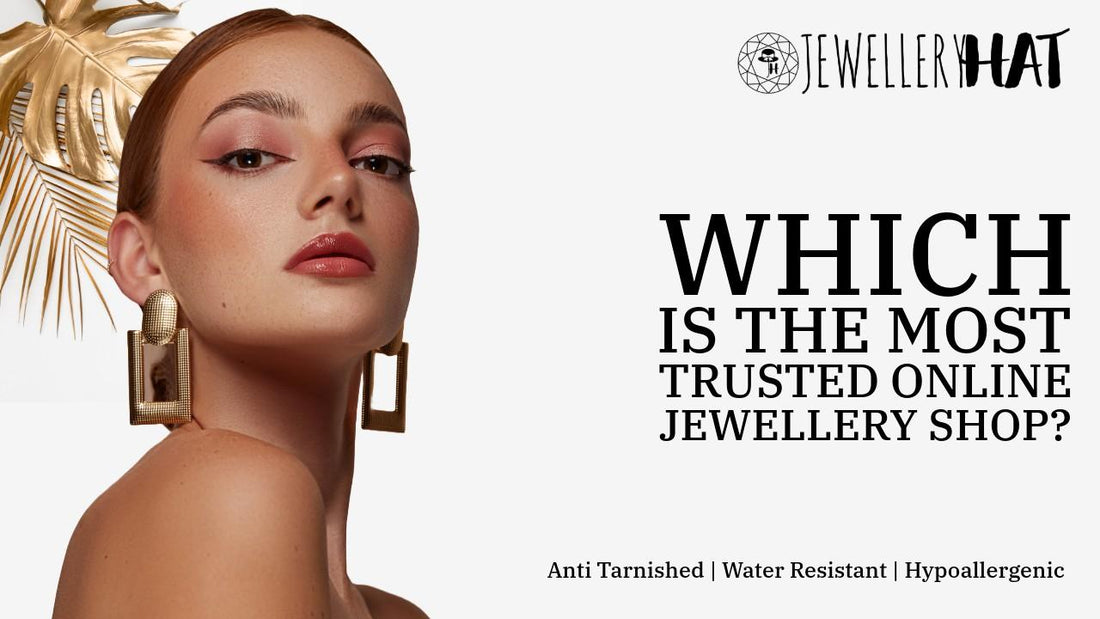 Which is the most trusted online jewellery shop?