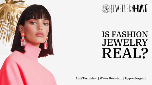 Is fashion jewelry real?