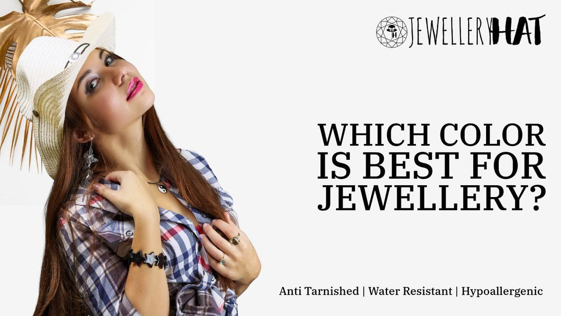 Which color is best for jewellery?