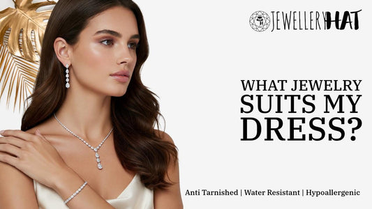 What jewelry suits my dress?