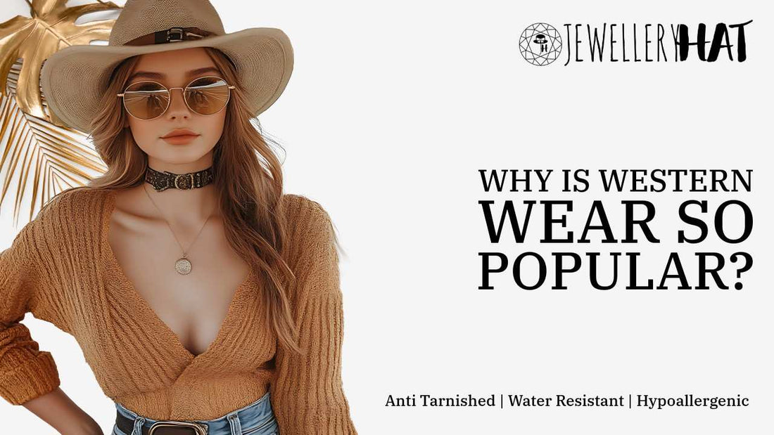 Why is Western wear so popular?