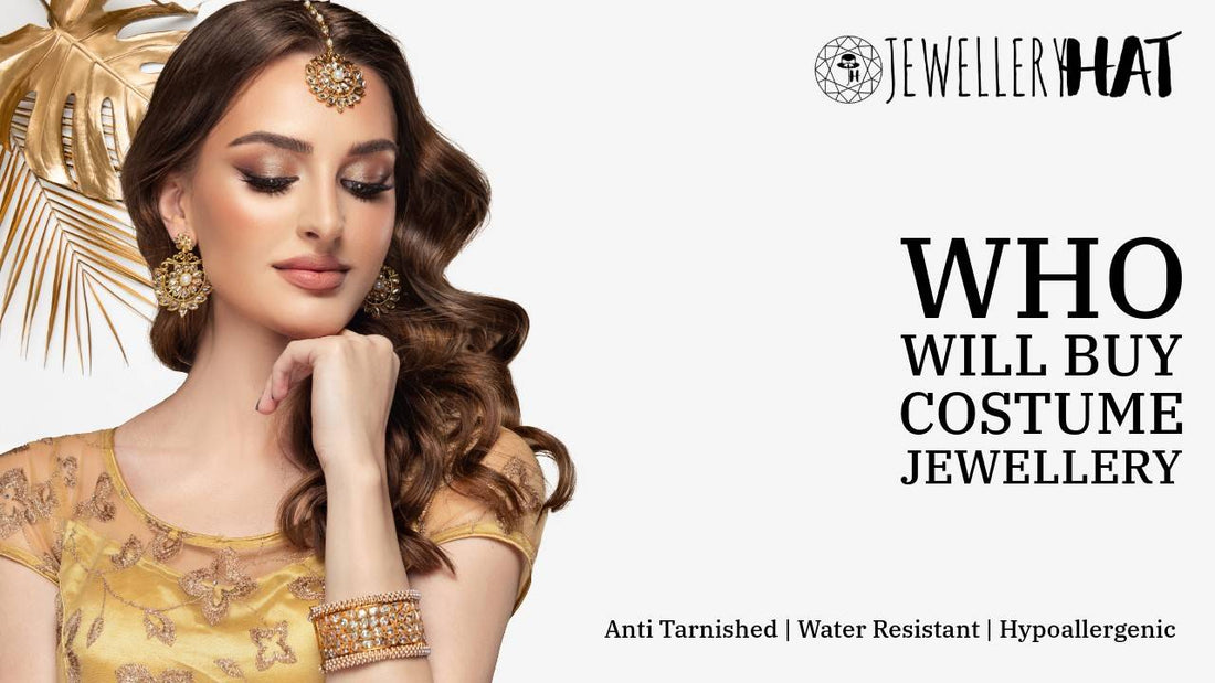 who will buy costume jewellery