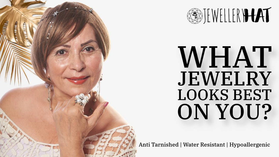 What jewelry looks best on you?