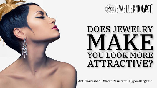 Does jewelry make you look more attractive?