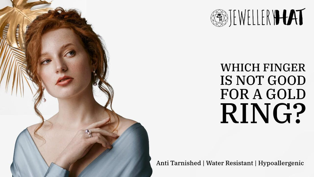 Which finger is not good for a gold ring?