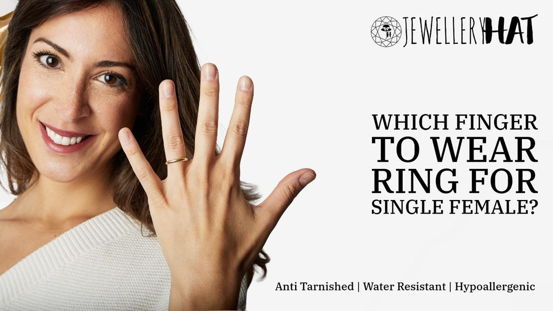 Which finger to wear ring for single female?