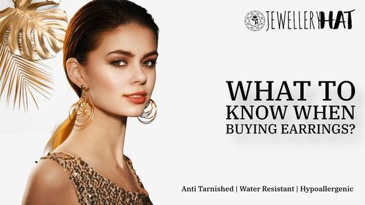 What to know when buying earrings?
