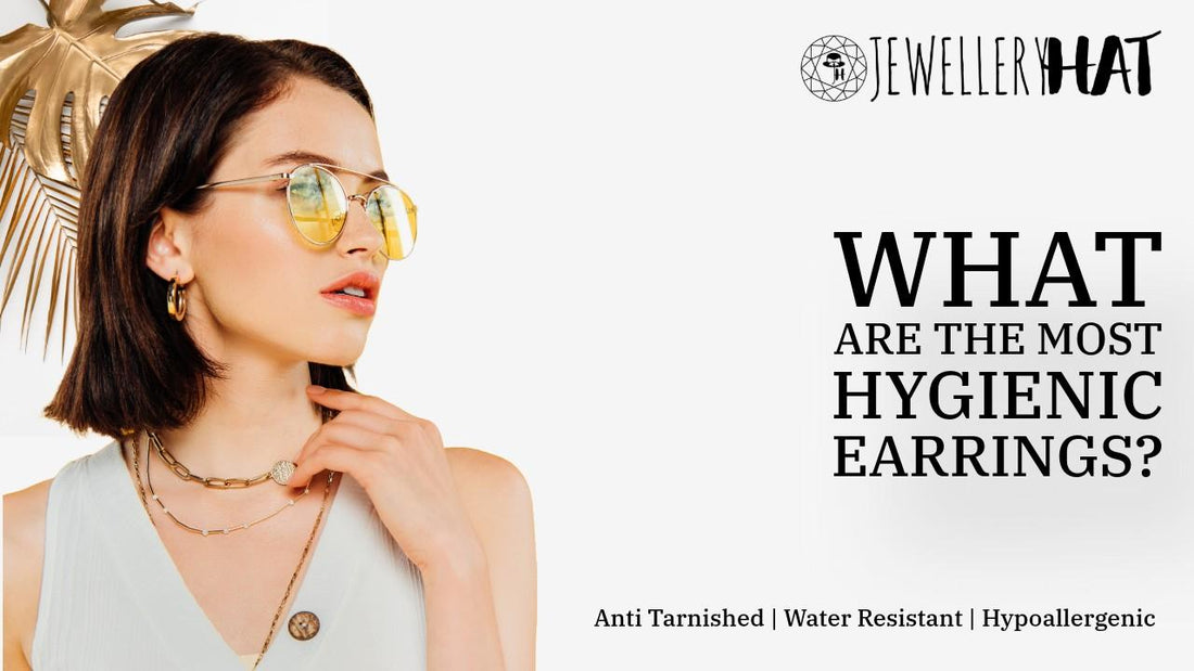 What are the most hygienic earrings?