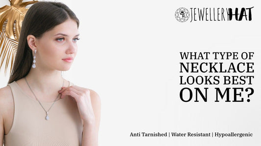 What type of necklace looks best on me?