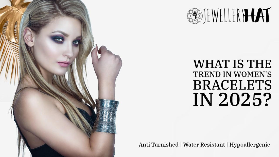 What is the trend in women's bracelets in 2025?