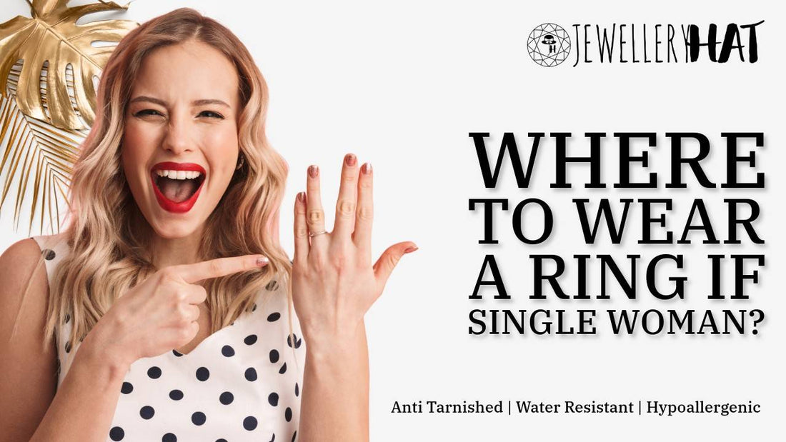 Where to wear a ring if single woman?