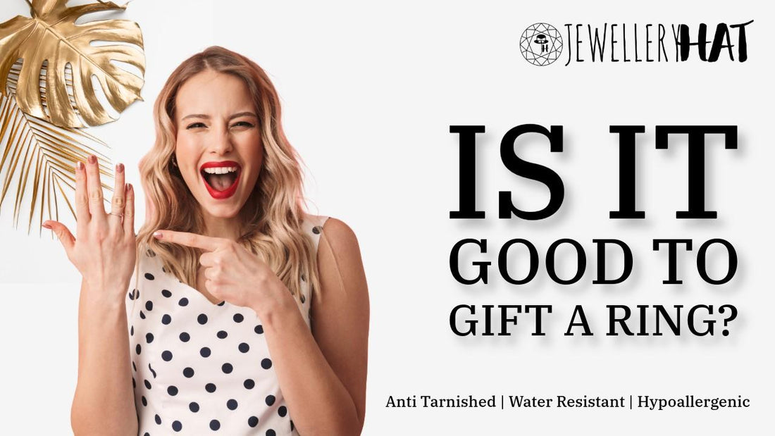 Is it good to gift a ring?