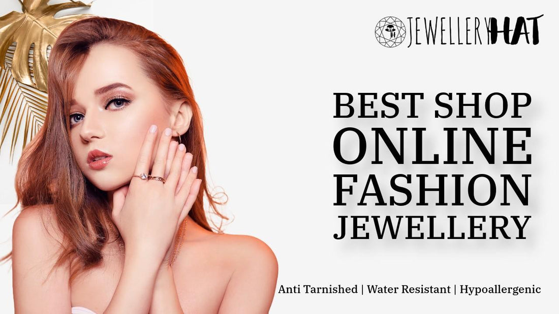 Best shop online fashion jewellery