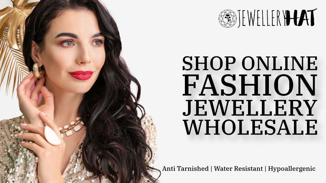 Shop online fashion jewellery wholesale