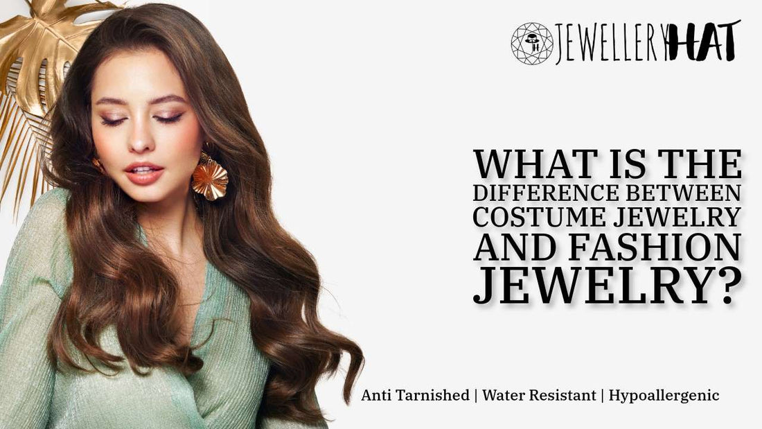 What is the difference between costume jewelry and fashion jewelry?