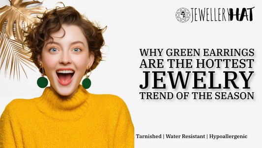 Why Green Earrings Are the Hottest Jewelry Trend of the Season